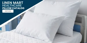 Healthcare Pillow Catalog - Linen Mart